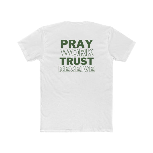 Pray Work Trust Receive Tee