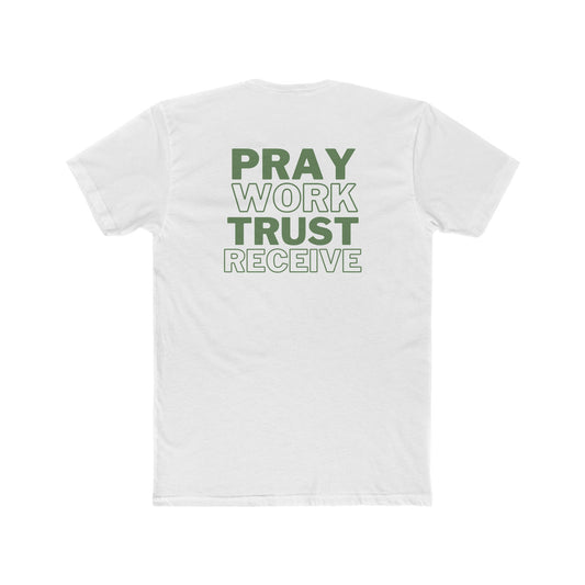 Pray Work Trust Receive Tee